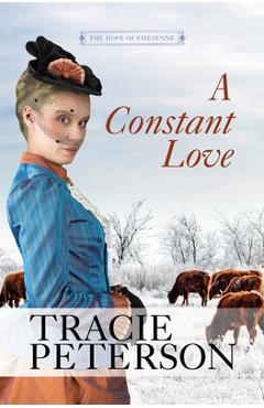 Coperta cărții 'A Constant Love - Tracie Peterson'