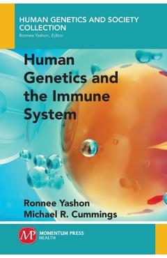 Coperta cărții 'Human Genetics and the Immune System - Ronnee Yashon'