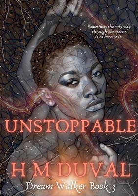 Unstoppable - H. M. Duval