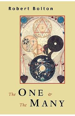 Coperta cărții 'The One and the Many: A Defense of Theistic Religion - Robert Bolton'
