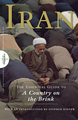 Coperta cărții 'Iran: The Essential Guide to a Country on the Brink -'