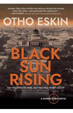Poza produsului Black Sun Rising - Otho Eskin