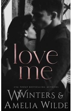 Coperta cărții 'Love Me - W. Winters'