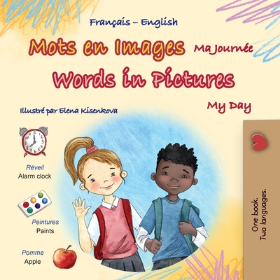 Words in Pictures - My Day (French English Bilingual Children's Book) - Kidkiddos Books