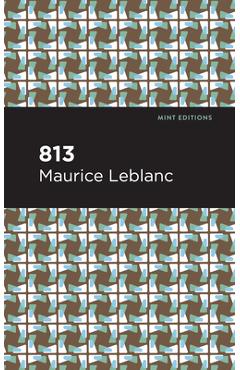Coperta cărții '813: And Other Stories - Maurice Leblanc'