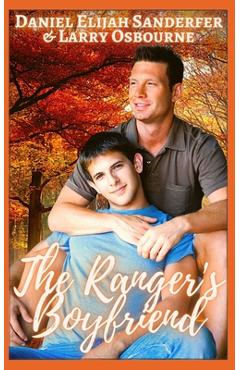 Coperta cărții 'The Ranger's Boyfriend - Larry Osbourne'