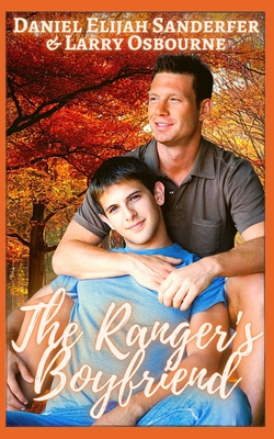 The Ranger's Boyfriend - Larry Osbourne