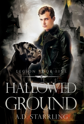 Hallowed Ground - A. D. Starrling