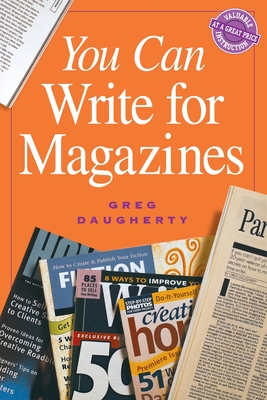 You Can Write For Magazines Pod Edition - Greg Daugherty