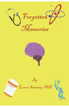 Coperta cărții 'Forgotten Memories - Lurma L. Swinney'