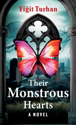 Their Monstrous Hearts - Yigit Turhan