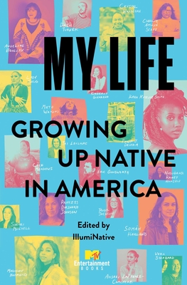 My Life: Growing Up Native in America - 