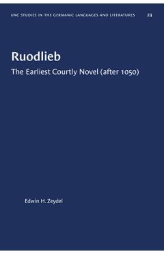 Poza produsului Ruodlieb: The Earliest Courtly Novel (After 1050) - Edwin H. Zeydel