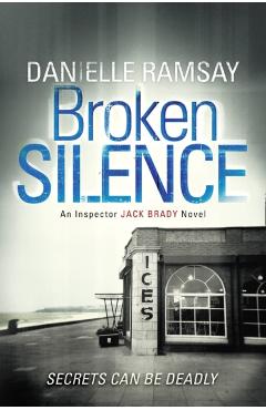 Coperta cărții 'Broken Silence - Danielle Ramsay'