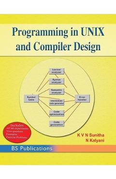 Coperta cărții 'Programming in UNIX and Compiler Design - K. V. N. Sunitha'