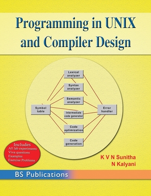 Coperta cărții 'Programming in UNIX and Compiler Design - K. V. N. Sunitha'
