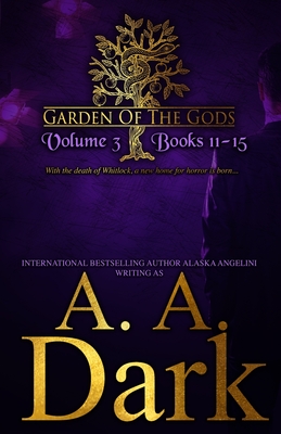 Coperta cărții 'Garden of the Gods: Vol. 3 Books 11-15 - Alaska Angelini'