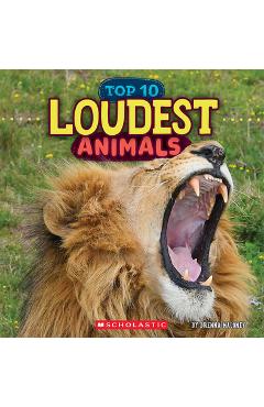Coperta cărții 'Loudest Animals (Wild World: Top 10) - Brenna Maloney'