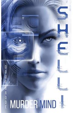Coperta cărții 'Shelli: MurderMind - Doug Brode'