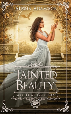 Tainted Beauty - Alesha Adamson