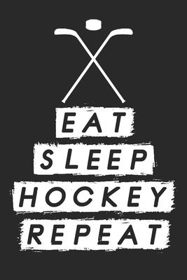 Eat Sleep Hockey Repeat: Dot Grid Notebook (6x9 inches) with 120 Pages - Hockey Publishing