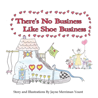 Coperta cărții 'There's No Business Like Shoe Business - Jayne Merriman Yount'