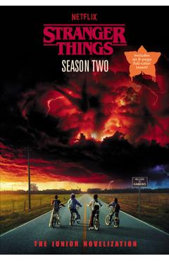 Coperta cărții 'Stranger Things, Season Two: The Junior Novelization - Matthew J. Gilbert'