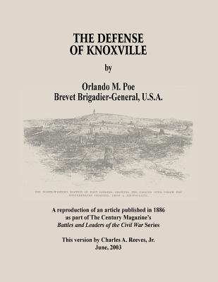 Coperta cărții 'The Defense of Knoxville - Charles A. Reeves Jr'
