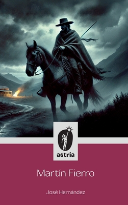 Coperta cărții 'Martín Fierro - José Hernández'