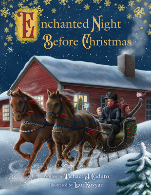 Enchanted Night Before Christmas - Michael J. Caduto