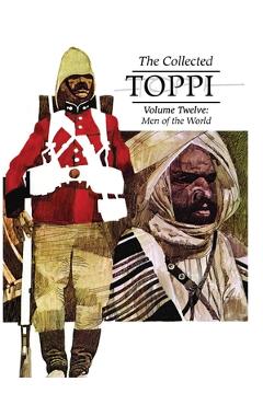 Coperta cărții 'The Collected Toppi Vol. 12: Men of the World - Sergio Toppi'
