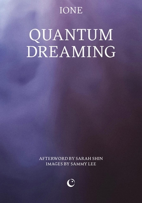 Quantum Dreaming - -. Ione