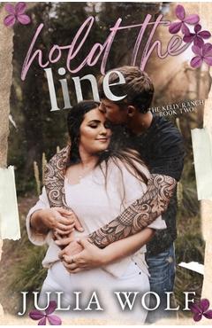 Coperta cărții 'Hold The Line - Julia Wolf'