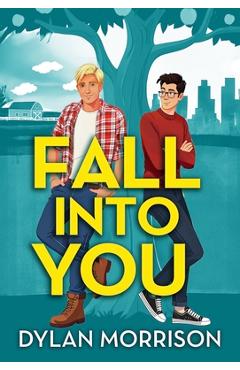 Coperta cărții 'Fall Into You - Dylan Morrison'