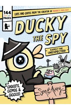 Coperta cărții 'Ducky the Spy - Sean E. Avery'
