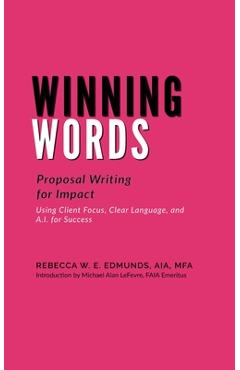 Coperta cărții 'Winning Words: Proposal Writing for Impact - Rebecca Edmunds'