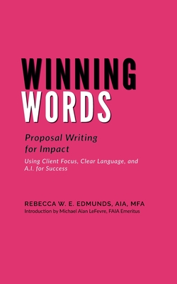 Coperta cărții 'Winning Words: Proposal Writing for Impact - Rebecca Edmunds'