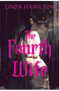The Fourth Wife - Linda Hamilton