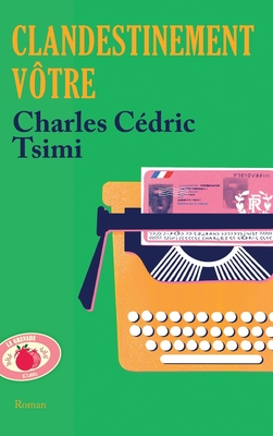 Clandestinement vôtre - 