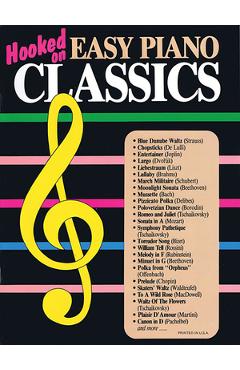 Coperta cărții 'Hooked on Easy Piano Classics -'