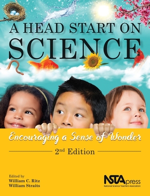 Coperta cărții 'A Head Start on Science: Encouraging a Sense of Wonder - William C. Ritz'