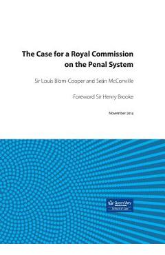 Poza produsului The Case for a Royal Commission on the Penal System - Louis Blom-cooper