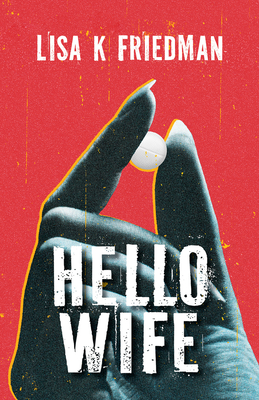 Hello Wife - Lisa K. Friedman