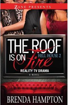 The Roof Is on Fire: Hell House 2 - Brenda Hampton
