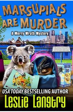 Coperta cărții 'Marsupials Are Murder - Leslie Langtry'