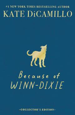 Because of Winn-Dixie Deluxe 25th Anniversary Edition
