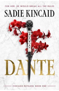 Coperta cărții 'Dante: A Dark Mafia, Enemies to Lovers Romance - Sadie Kincaid'
