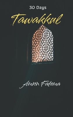 Tawakkul - Amrin Fatema
