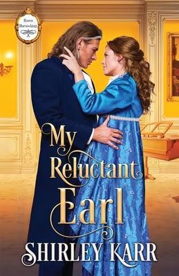 My Reluctant Earl - Shirley Karr