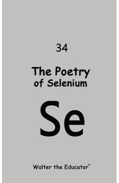 Coperta cărții 'The Poetry of Selenium -'
